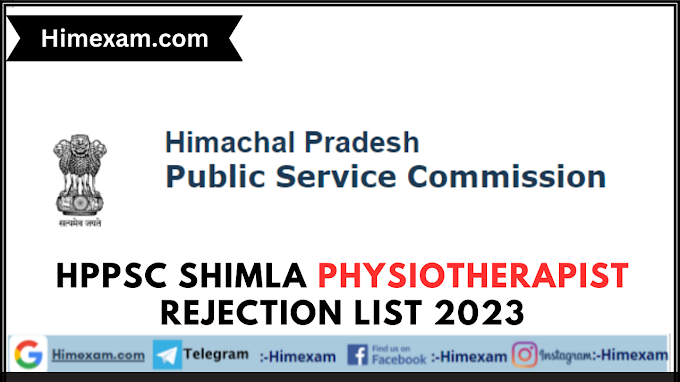 HPPSC Shimla Physiotherapist  Rejection List 2023