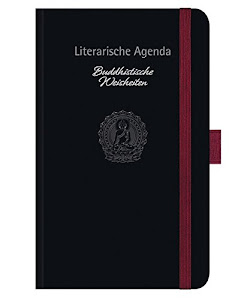 Buddhistische Weisheiten 2018: Literarische Agenda