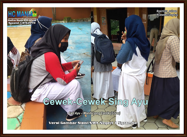Gambar Soloan Terbaik di Indonesia - Gambar Siswa-Siswi SMA Negeri 1 Ngrambe Versi Cah Ayu Khas Spesial 1 BTK2PTH - 15