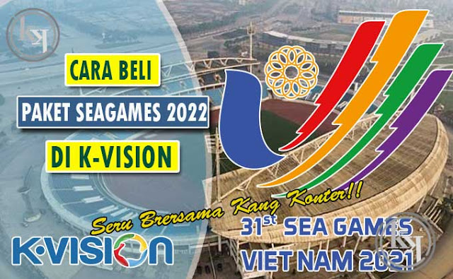 Cara Beli Paket Sea Games 2022 di K vision Murah