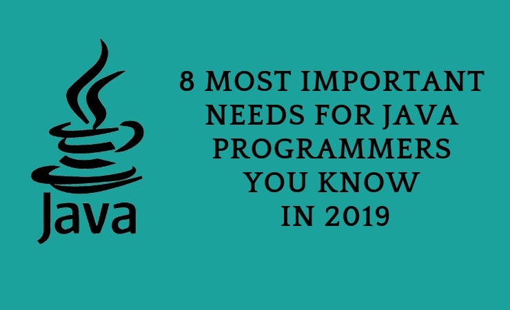 8 Most Important Things Java Programmers Should Know in 2019