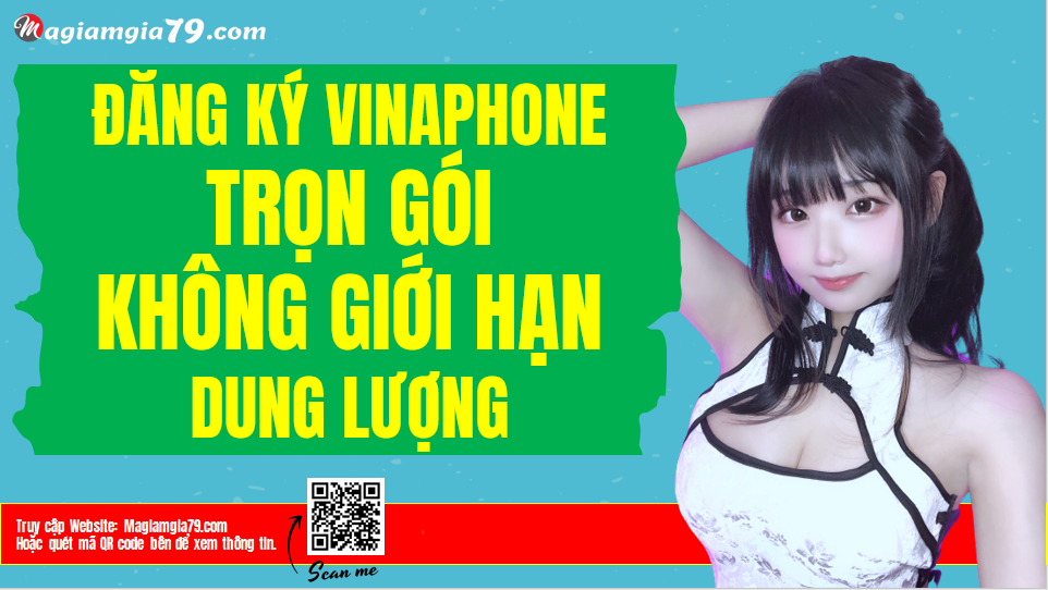 Gói 4G Vinaphone Trọn gói