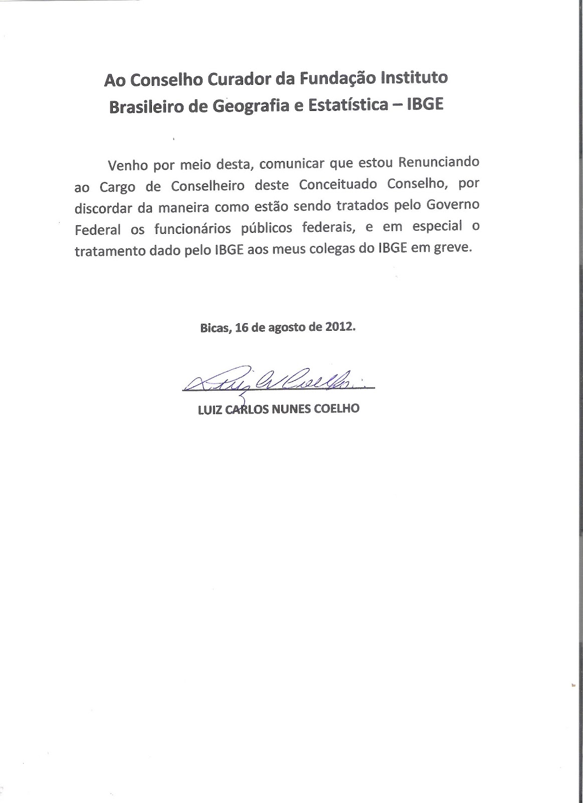 IBGE em GREVE: Carta de Renúncia do Companheiro Luiz 