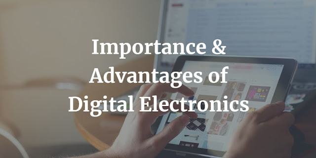 Introduction & Importance of Digital electronics