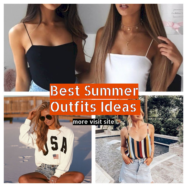 Best Summer Outfits Ideas 