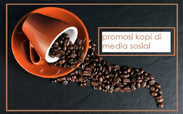 contoh kalimat promosi kopi