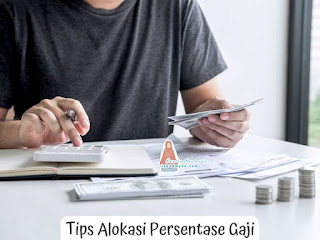 Tips Alokasi Persentase Gaji