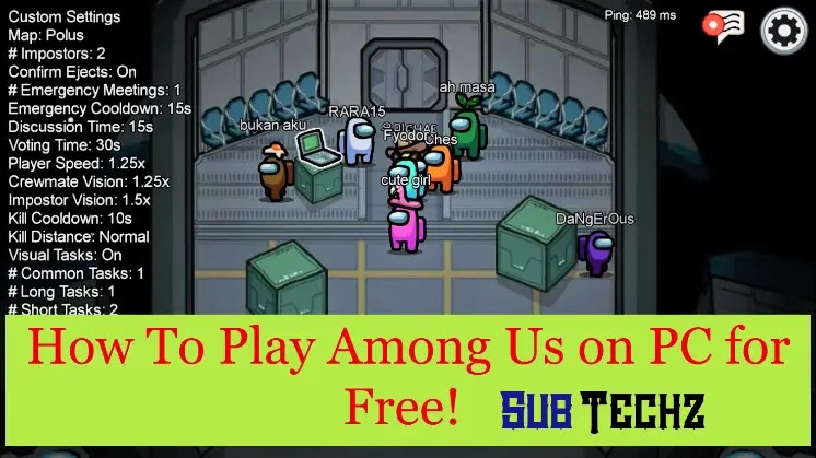 How To Play Among Us on PC for Free! - SubTechz
