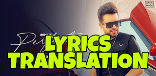 Perfect Lyrics Meaning/Translation in Hindi – Akhil