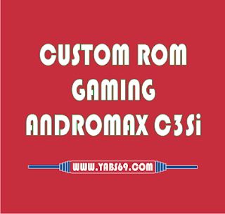 Rom Maxperimax Gaming Andromax C3si