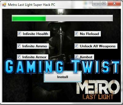 Metro Last Light Hack Tool 2013