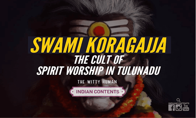 Swami Koragajja - The Cult of Spirit Worship in Tulunadu