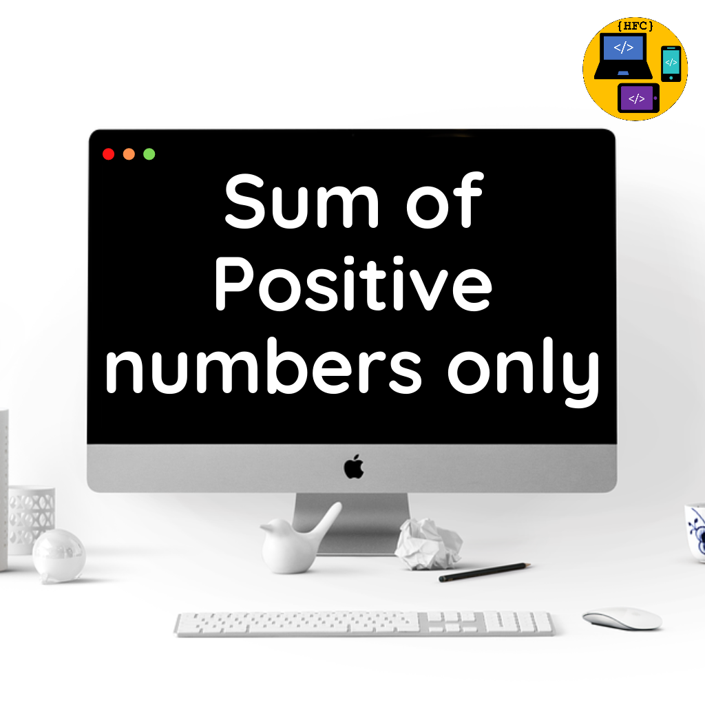 Sum of positive numbers || while loop || C++