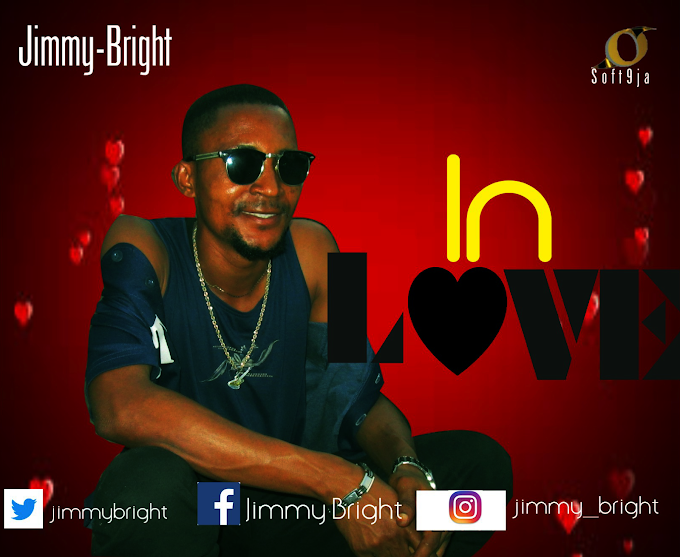 [Music] Jimmy Bright_In Love Mp3 Download