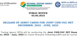  RELEASE OF ADMIT CARDS FOR JOINT CSIR-UGC NET DECEMBER, 2022 - JUNE, 2023