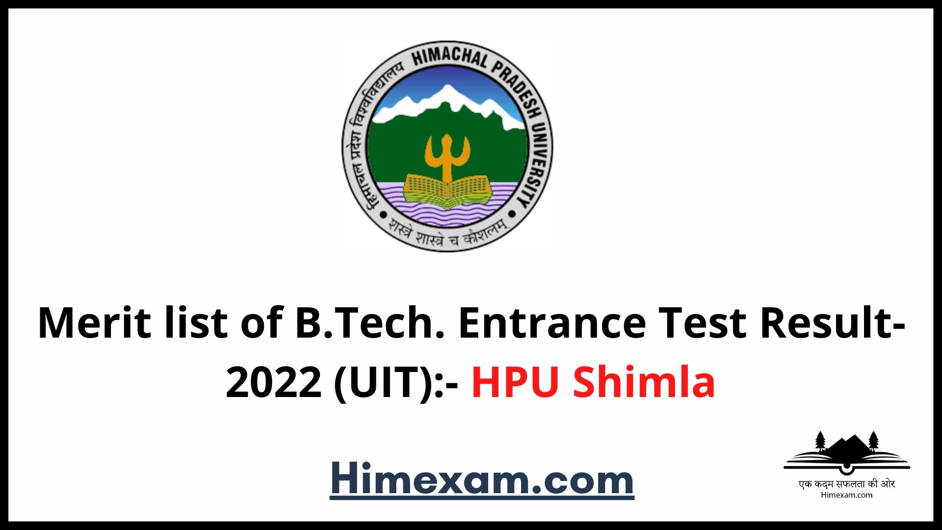 Merit list of B.Tech. Entrance Test Result-2022 (UIT):- HPU Shimla