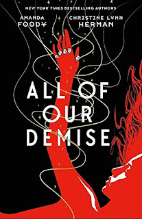 All of our Demise by Amanda Foody and Christine Lynn Herman