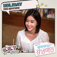 Download Lagu MP3 MV Music Video Lyrics Yeo Eun (MelodyDay) – Holiday [My ID Is Gangnam Beauty OST Part.9}