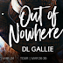 Release Blitz - Excerpt & Giveaway - Out of Nowhere by DL GALLIE