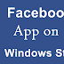 Official Facebook App for Windows 8 is now available..