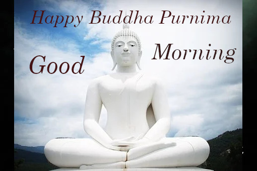 Good Morning Happy Buddha Purnima