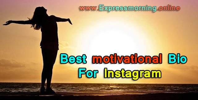 1000+ Best motivational Bio For Instagram | Inspirational Quotes For Instagram Bio 2023