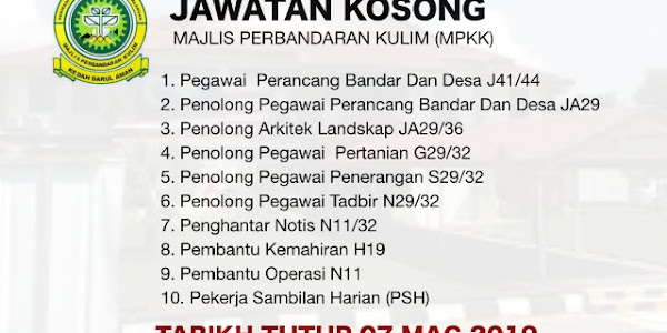 Jawatan Kosong Majlis Perbandaran Kulim (MPKK) - 07 Mac 2019