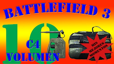 Battlefield 3 Mis Mejores Momentos con C4 volumen 10