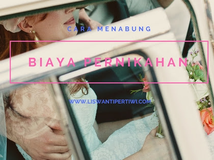 Cara Menabung Biaya Pernikahan