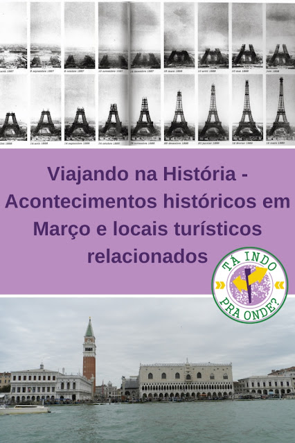 [Viajando na História] O mês de Março na História