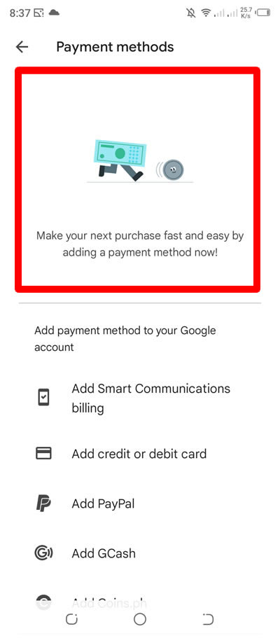 no gcash found in the list of payment methods inside google play store