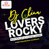 DJ China Ghana - Lovers Rocky mixtape 