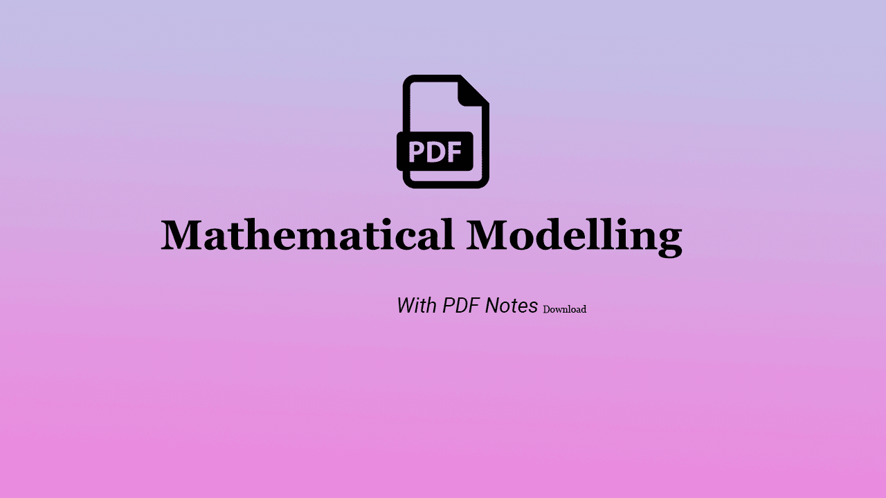 Mathematical Modelling