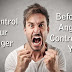 Control Your Anger Before It Controls You