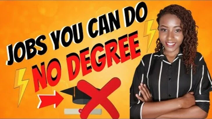 Jobs You Can Get Without A Degree in Kenya