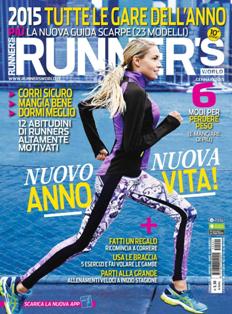 Runner's World - Gennaio 2015 | ISSN 1827-2045 | PDF HQ | Mensile | Sport | Running | Salute | Benessere | Fitness
Runner's World è la più importante rivista internazionale dedicata a chi ama il running. Il magazine che spiega come migliorare la forma fisica e il benessere del corpo attraverso il movimento, la corsa. Parla al popolo dei runners di ogni livello, dal principiante a chi già pratica la corsa con passione e convinzione. Non punta al che cosa fare ma al come farlo. Come allenarsi, come diventare più veloci, come stare in forma, mangiare sano, vivere più a lungo felici e con nuove insospettabili energie. Runner's World è il migliore strumento per stare bene e fare bene qualsiasi altro sport e qualsiasi altra cosa nella vita.