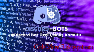 discord bot çekiliş kodu, discord bot özel çekiliş kodları, discord bot çekiliş komutu özel, discord özel kod paylaşımları, discord bot kod paylaşımları, codemarefi