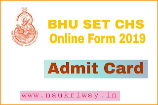 BHU SET CHS Online Form 2019 , Admit Card , Syllabus