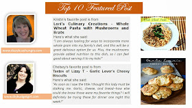 Top 10 Post from Pin It Monday Hop. Whole Wheat Pasta with Mushrooms and Brats. Garlic Lover’s Cheesy Biscuits
