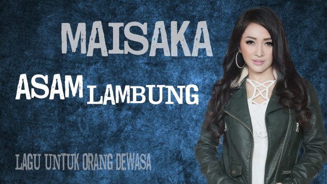 Maisaka - Asam Lambung