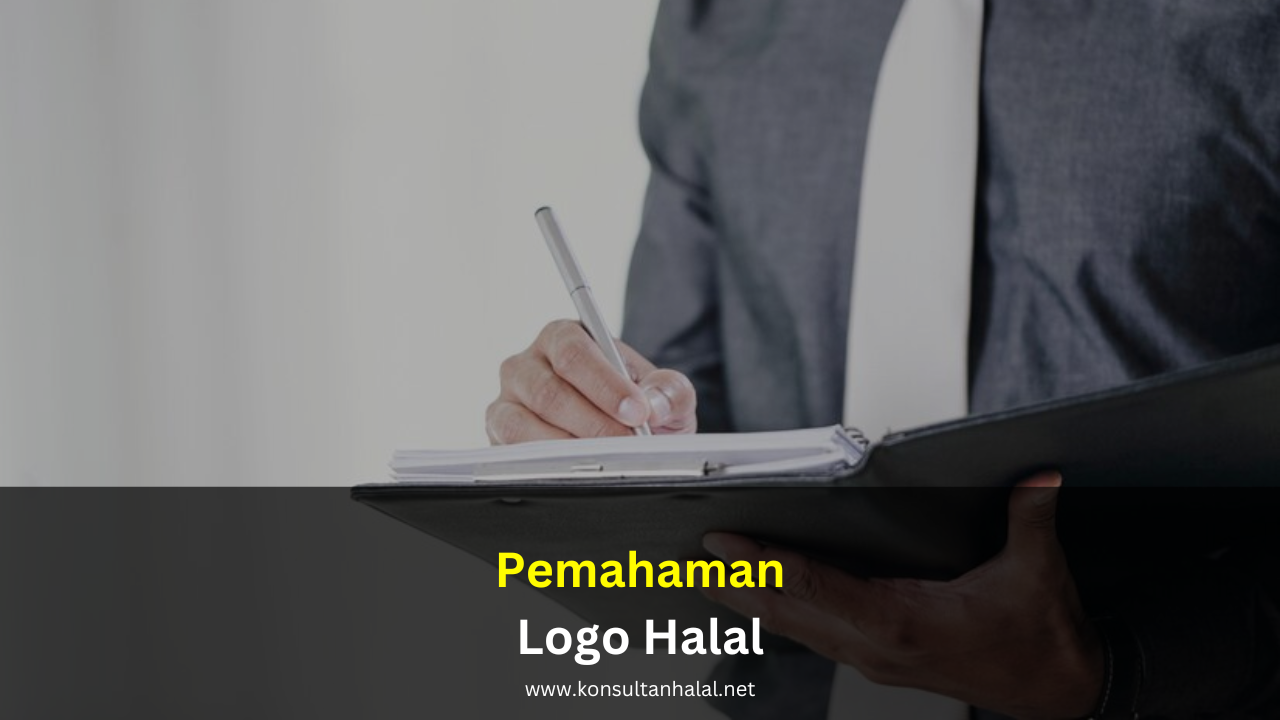Pemahaman Logo Halal