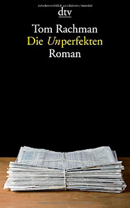 Die Unperfekten: Roman