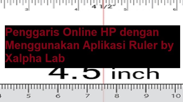 Penggaris Online HP tanpa Aplikasi