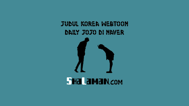 Judul Korea Webtoon Daily Jojo di Naver