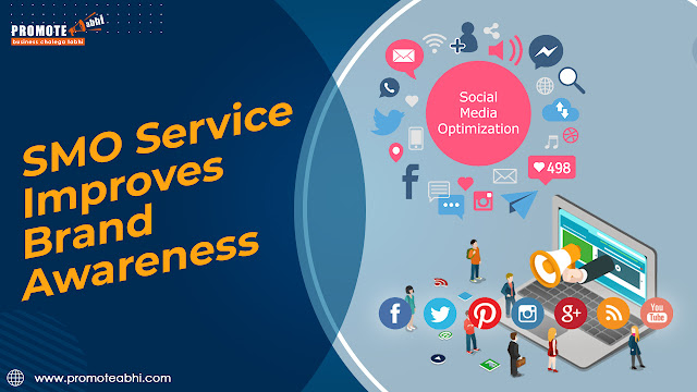 SMO Services Improves Brand Awareness