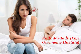 Kadınların İlişkiye Girememe Hastalığı