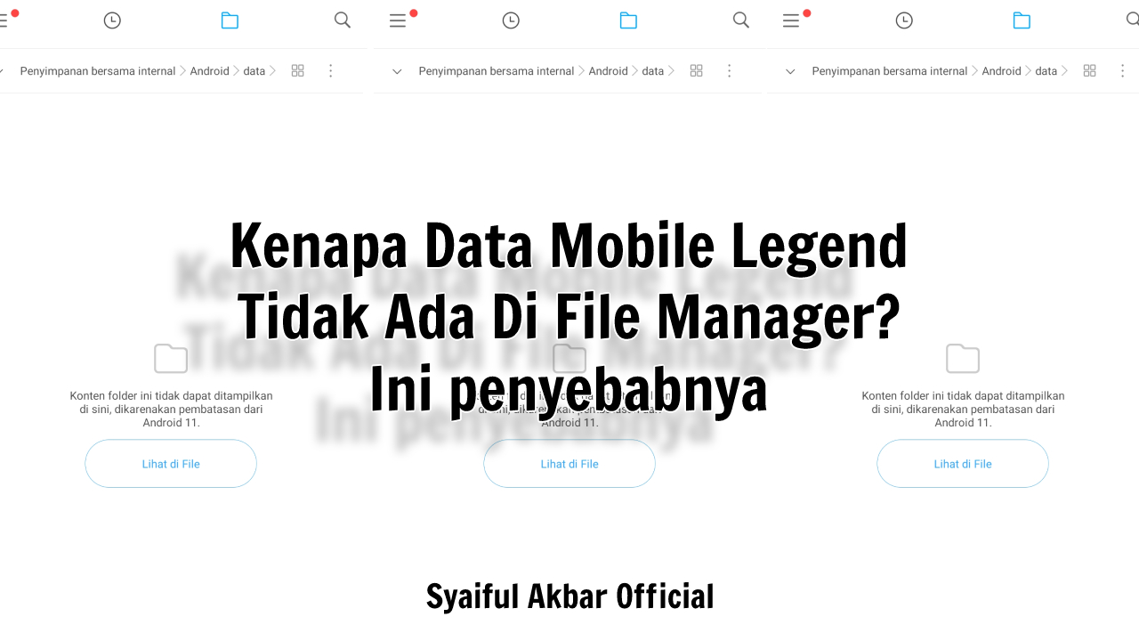 Kenapa Data Mobile Legend Tidak Ada Di File Manager? Ini penyebabnya