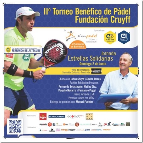 Cruyff y Belasteguín compartirán experiencias en la jornada de Estrellas Solidarias en el II Torneo Benéfico de Pádel Fundación Cruyff.