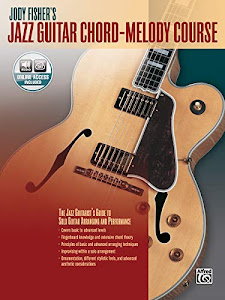 Jazz Guitar Chord Melody Course(with CD) --- Guitare - Fisher, Jody --- Alfred Publishing