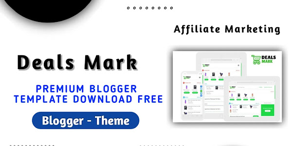 Deals Mark Blogger Template Best Affiliate Marketing Blogger Template